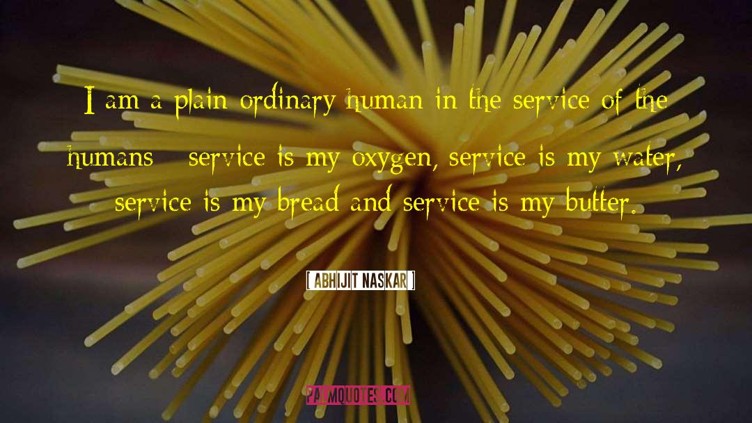 Great Restaurant Service quotes by Abhijit Naskar