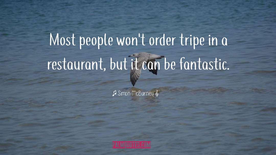 Great Restaurant Service quotes by Simon McBurney