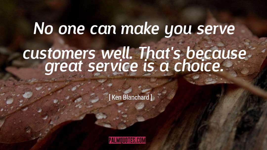 Great Restaurant Service quotes by Ken Blanchard
