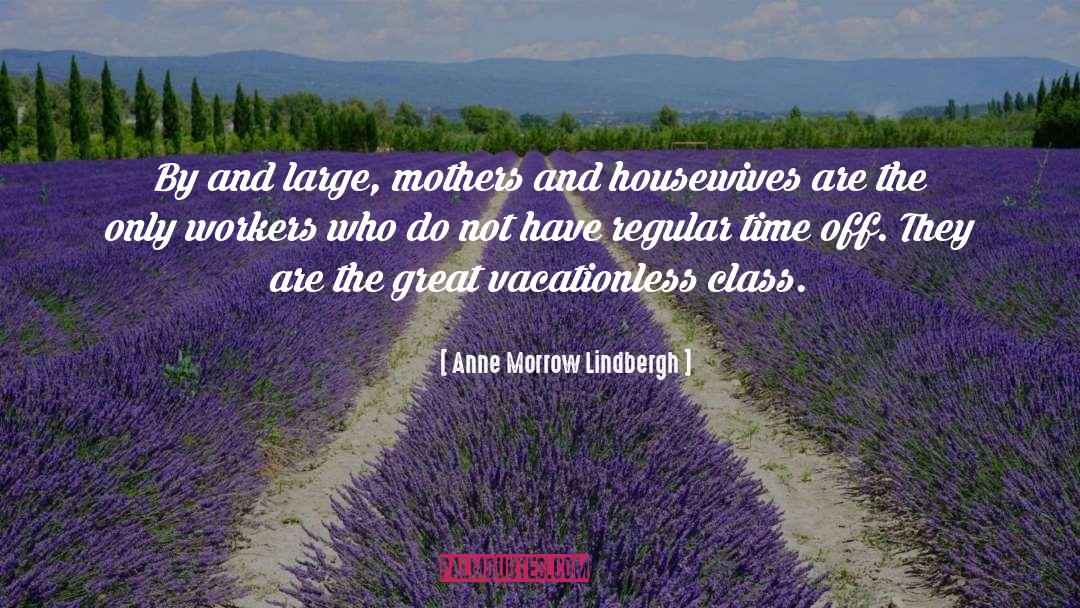 Great Results quotes by Anne Morrow Lindbergh