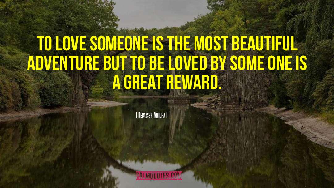 Great Reward quotes by Debasish Mridha
