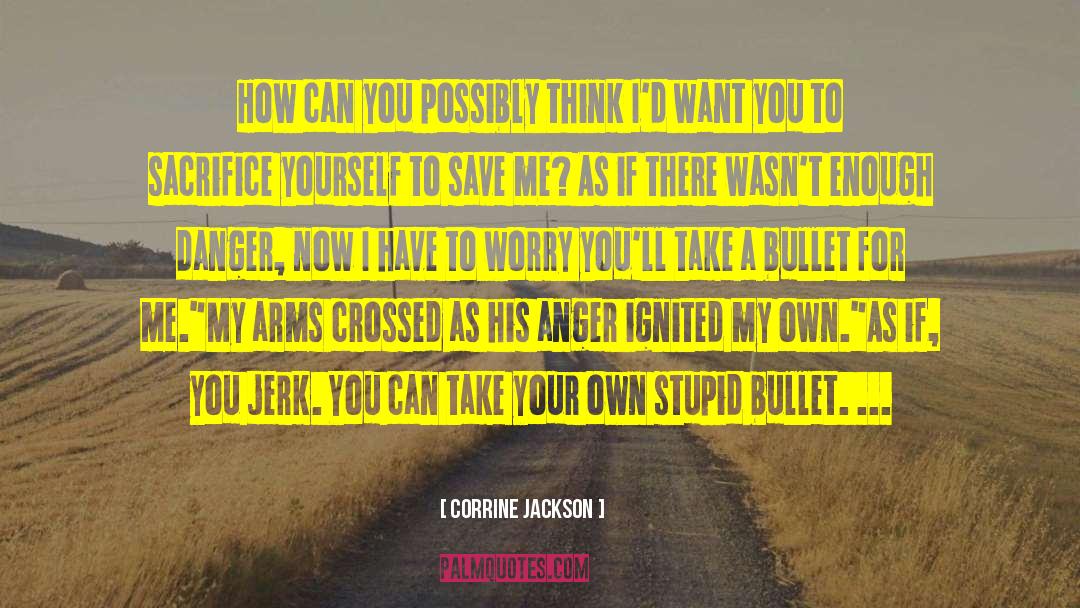 Great Sacrifice quotes by Corrine Jackson