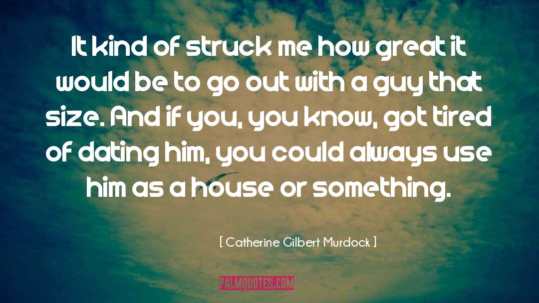 Great Safety quotes by Catherine Gilbert Murdock
