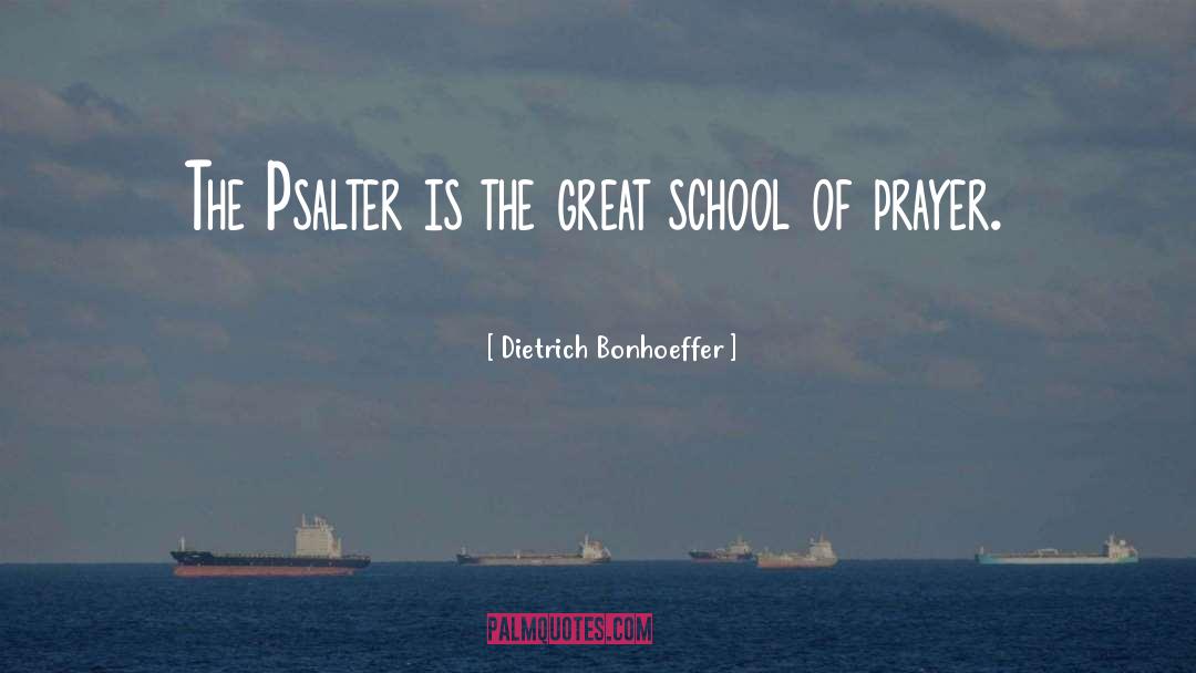 Great Schools quotes by Dietrich Bonhoeffer