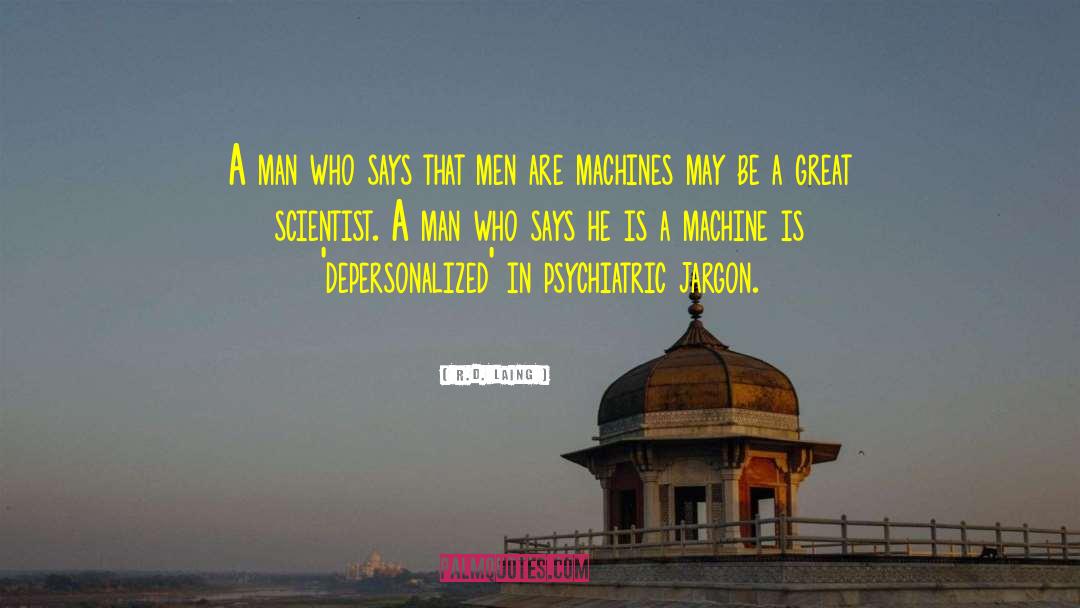 Great Scientist quotes by R.D. Laing