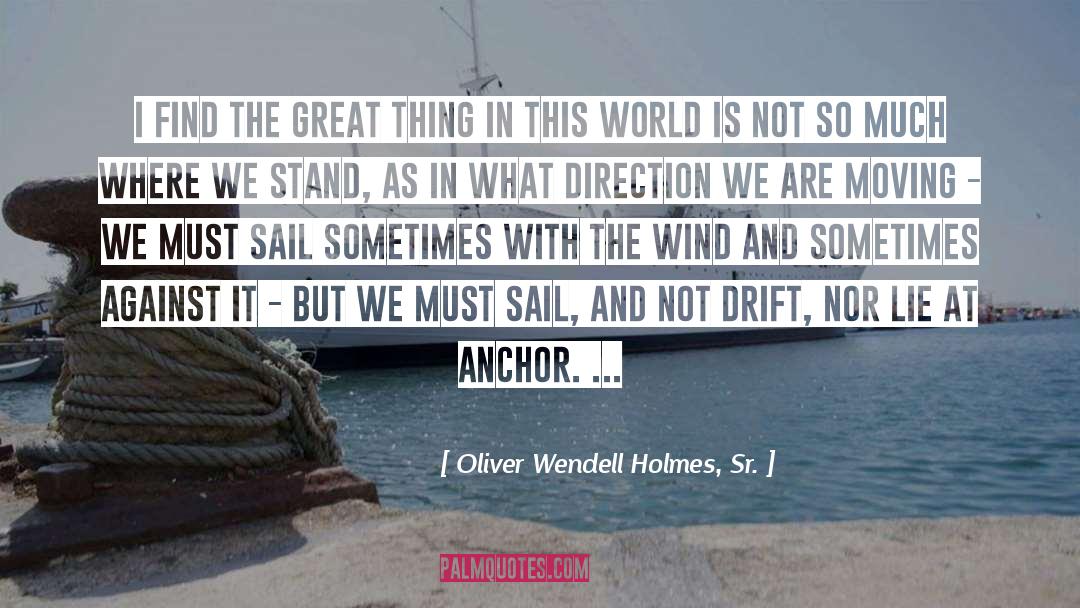 Great Sentences quotes by Oliver Wendell Holmes, Sr.