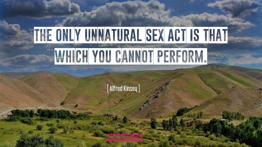 Great Sex quotes by Alfred Kinsey