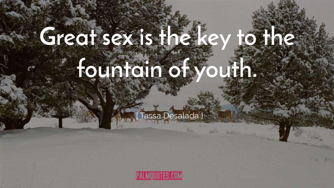 Great Sex quotes by Tassa Desalada