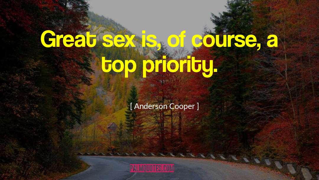 Great Sex quotes by Anderson Cooper