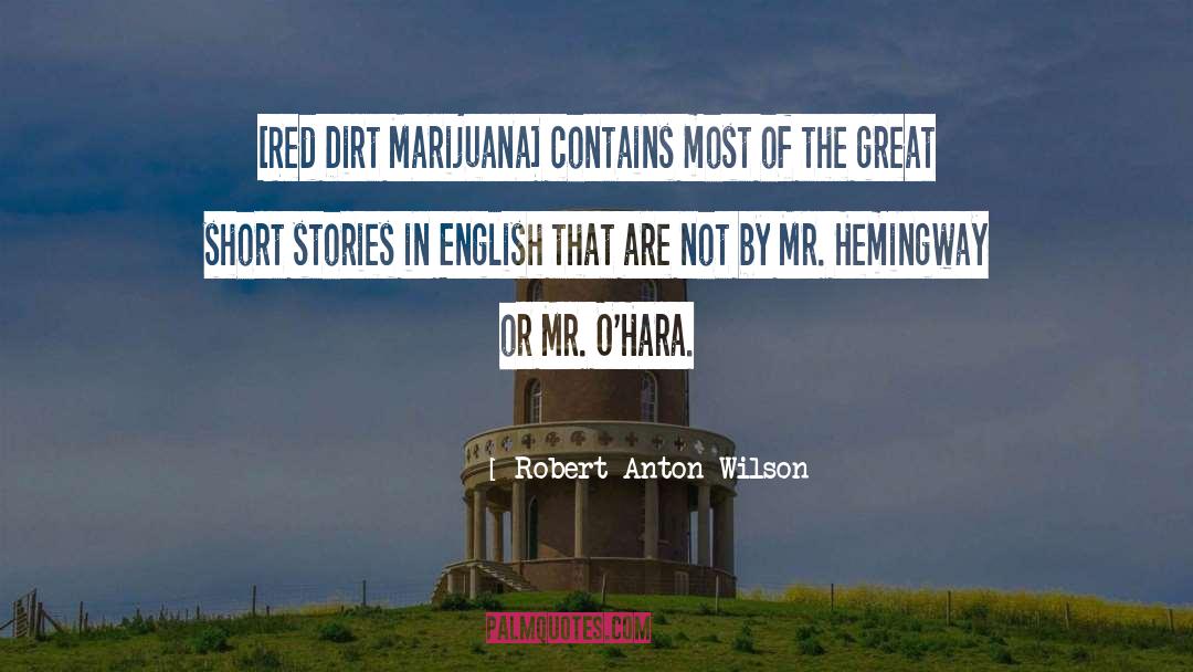 Great Short quotes by Robert Anton Wilson