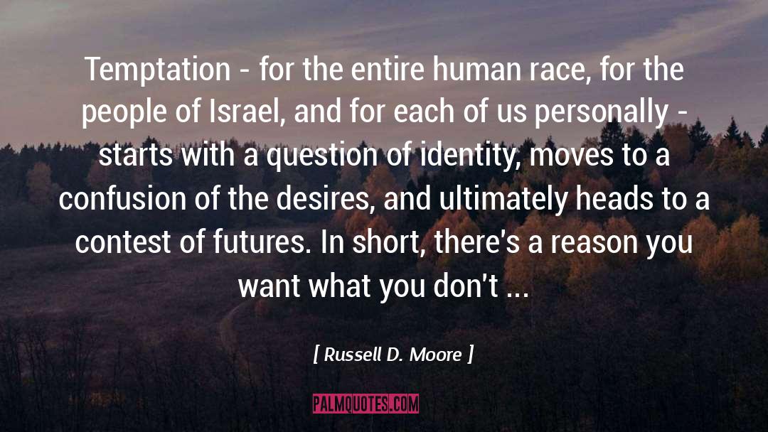 Great Short quotes by Russell D. Moore