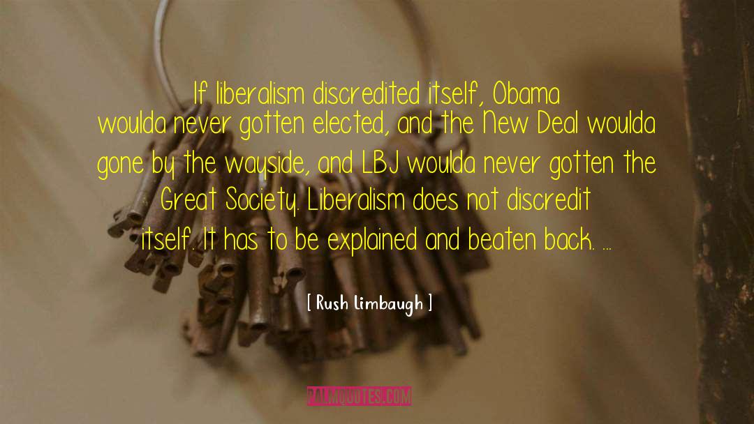 Great Society quotes by Rush Limbaugh