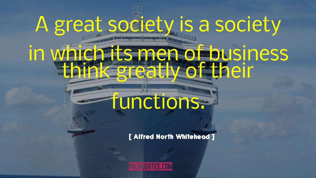 Great Society quotes by Alfred North Whitehead