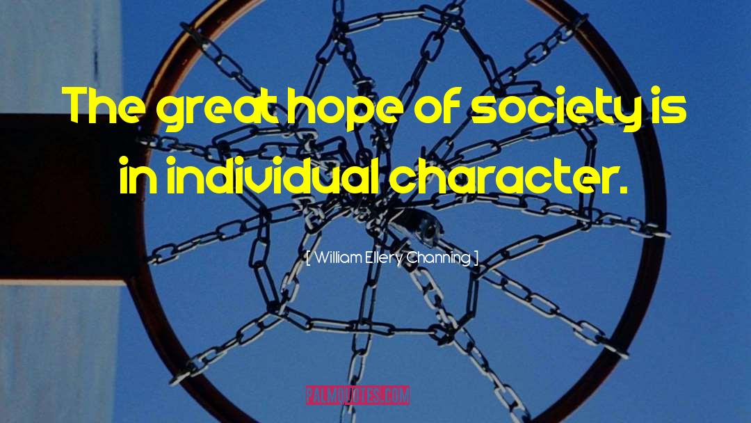 Great Society quotes by William Ellery Channing