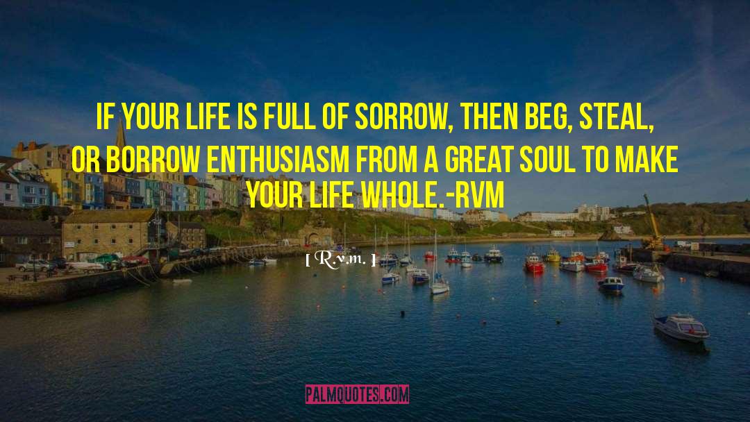 Great Soul quotes by R.v.m.