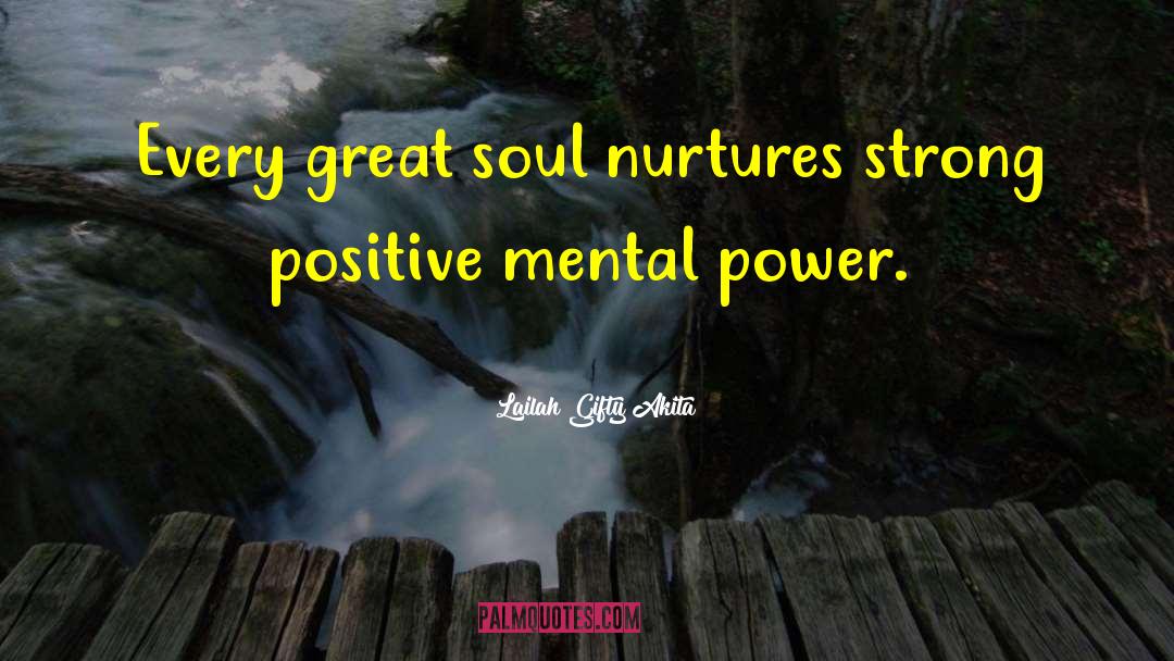 Great Soul quotes by Lailah Gifty Akita