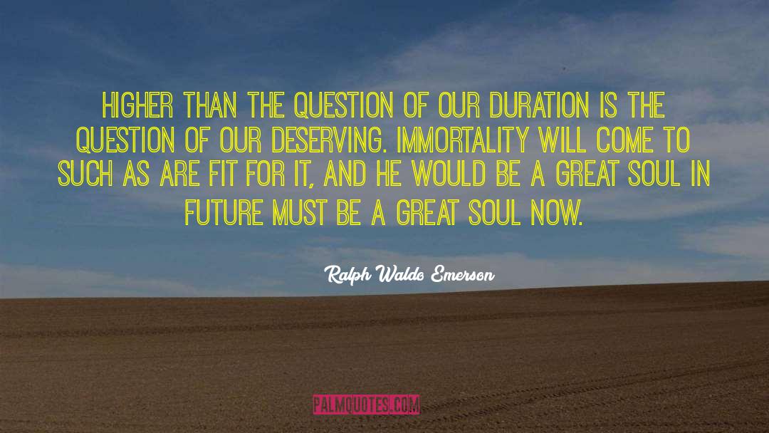 Great Souls quotes by Ralph Waldo Emerson