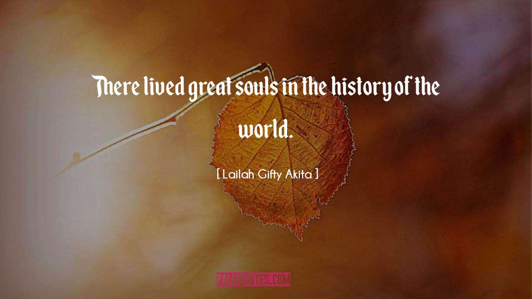 Great Souls quotes by Lailah Gifty Akita