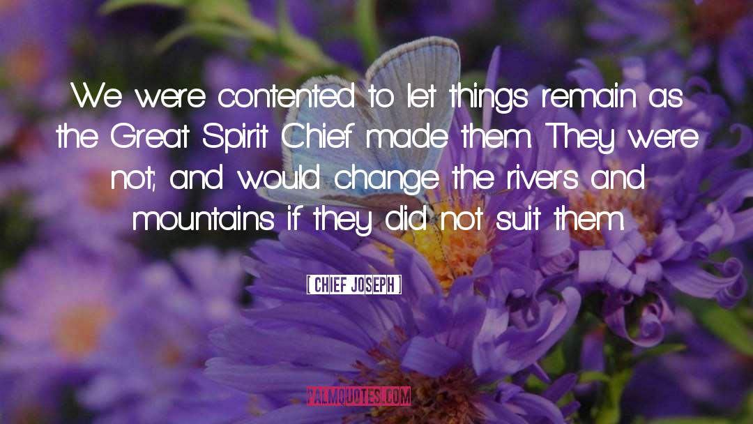 Great Spirit quotes by Chief Joseph