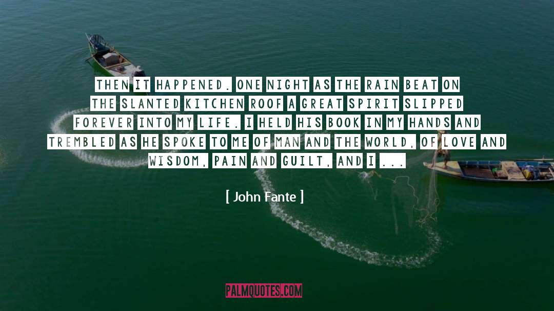 Great Spirit quotes by John Fante