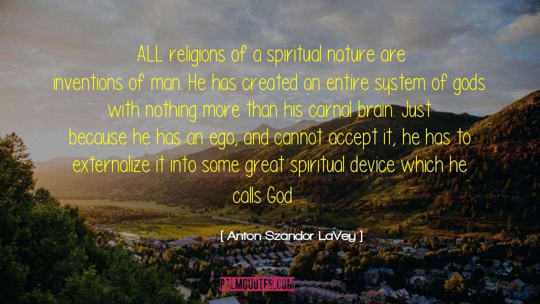 Great Spiritual quotes by Anton Szandor LaVey