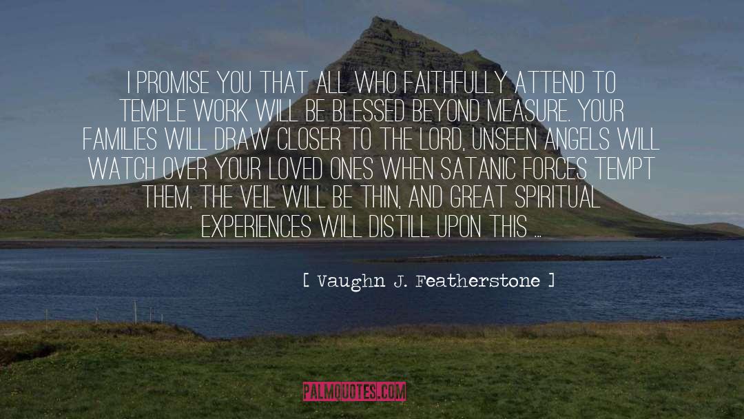 Great Spiritual quotes by Vaughn J. Featherstone