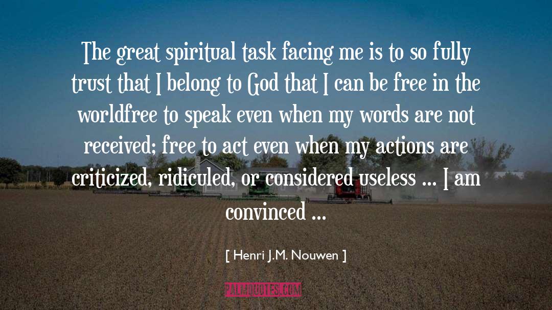 Great Spiritual quotes by Henri J.M. Nouwen