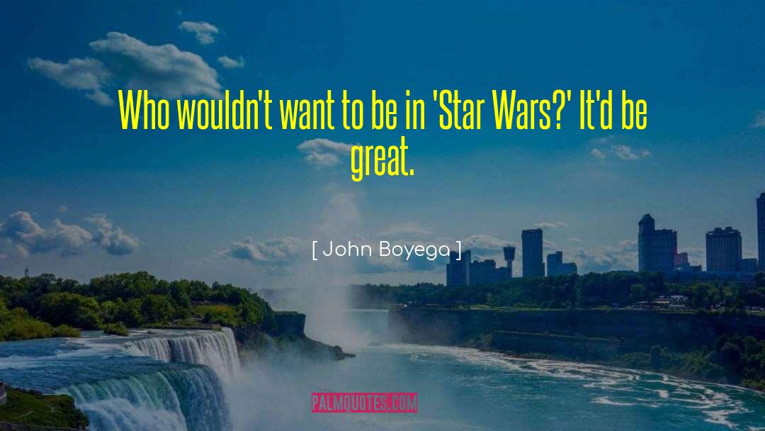 Great Star quotes by John Boyega