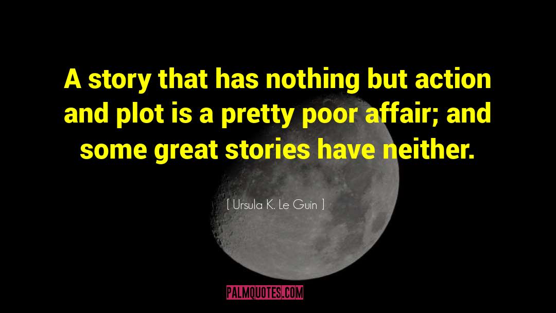 Great Stories quotes by Ursula K. Le Guin