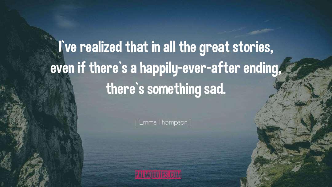 Great Stories quotes by Emma Thompson