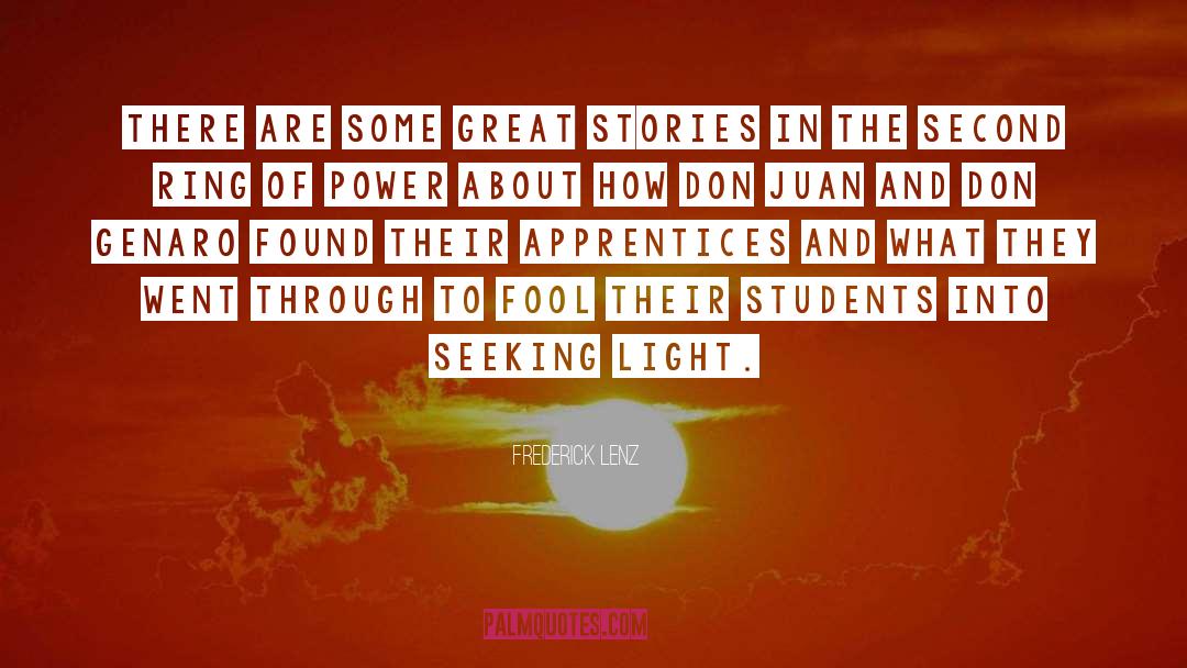 Great Stories quotes by Frederick Lenz