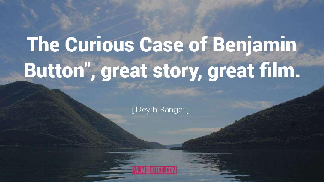 Great Story quotes by Deyth Banger