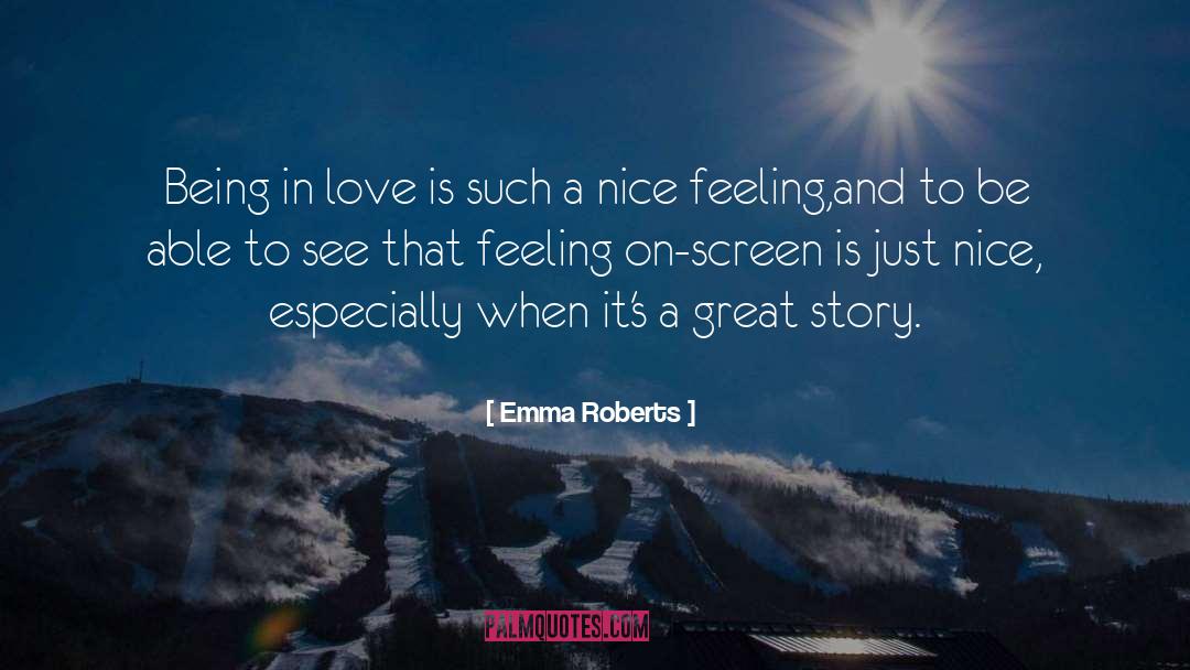 Great Story quotes by Emma Roberts