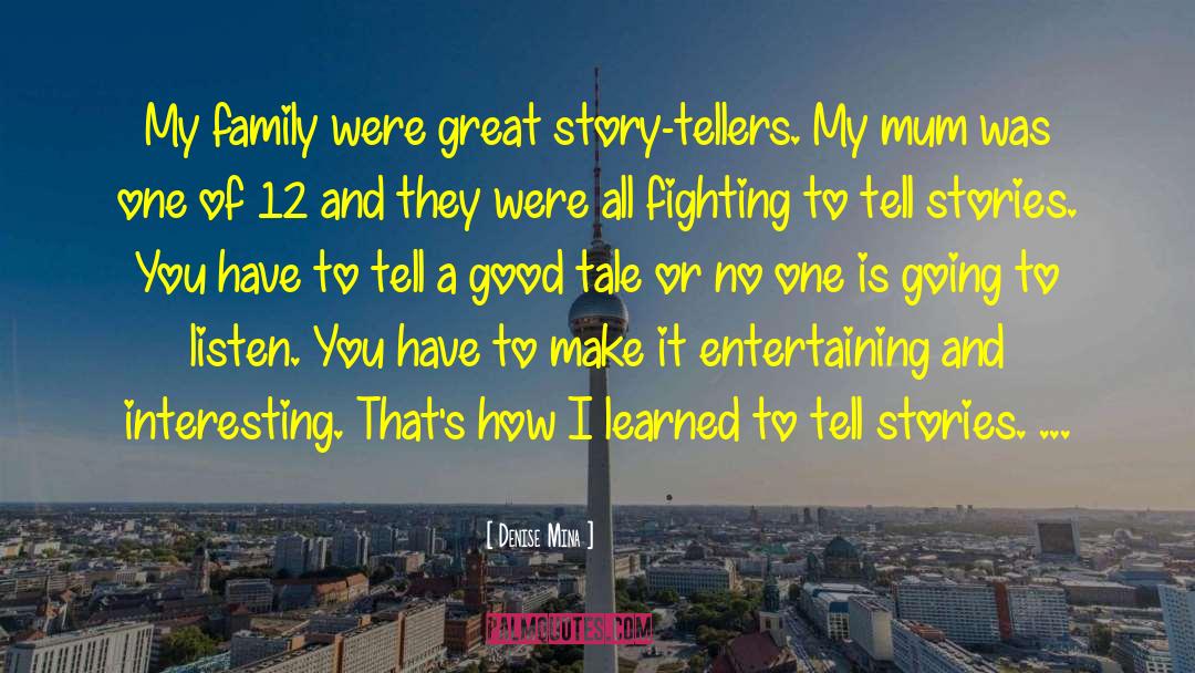 Great Story quotes by Denise Mina