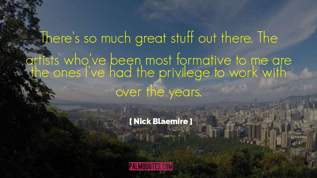 Great Stuff quotes by Nick Blaemire