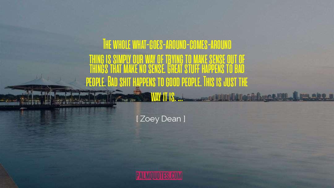 Great Stuff quotes by Zoey Dean