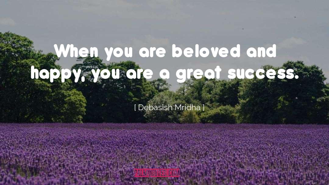 Great Success quotes by Debasish Mridha