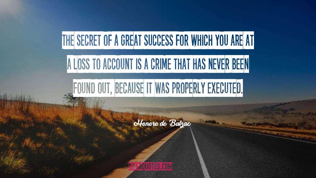 Great Success quotes by Honore De Balzac