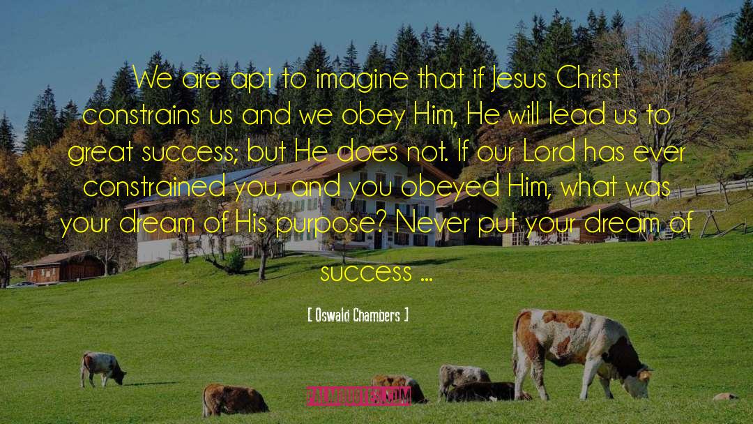 Great Success quotes by Oswald Chambers