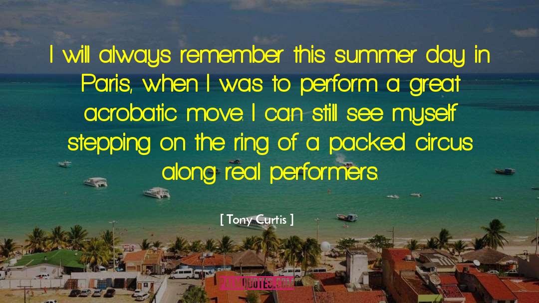 Great Summer quotes by Tony Curtis