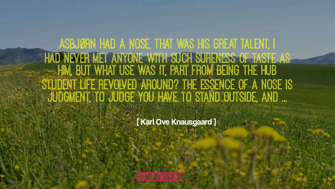 Great Talent quotes by Karl Ove Knausgaard