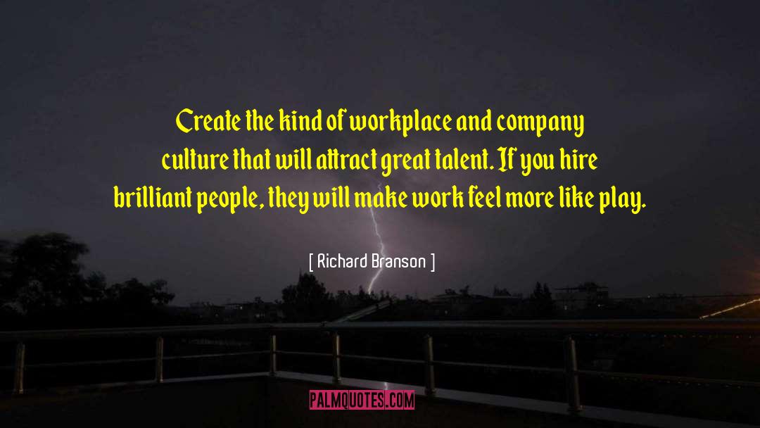 Great Talent quotes by Richard Branson