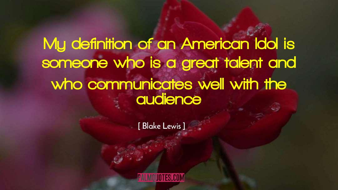 Great Talent quotes by Blake Lewis