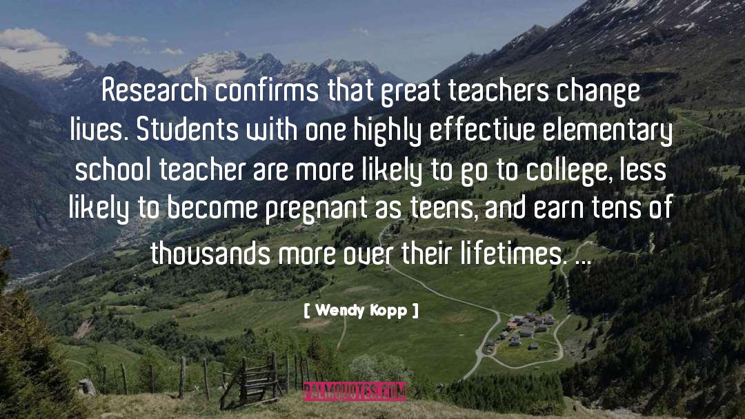Great Teachers quotes by Wendy Kopp