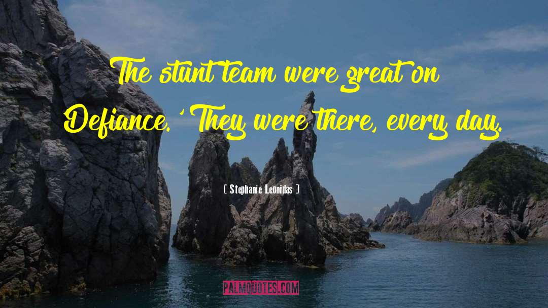 Great Team quotes by Stephanie Leonidas
