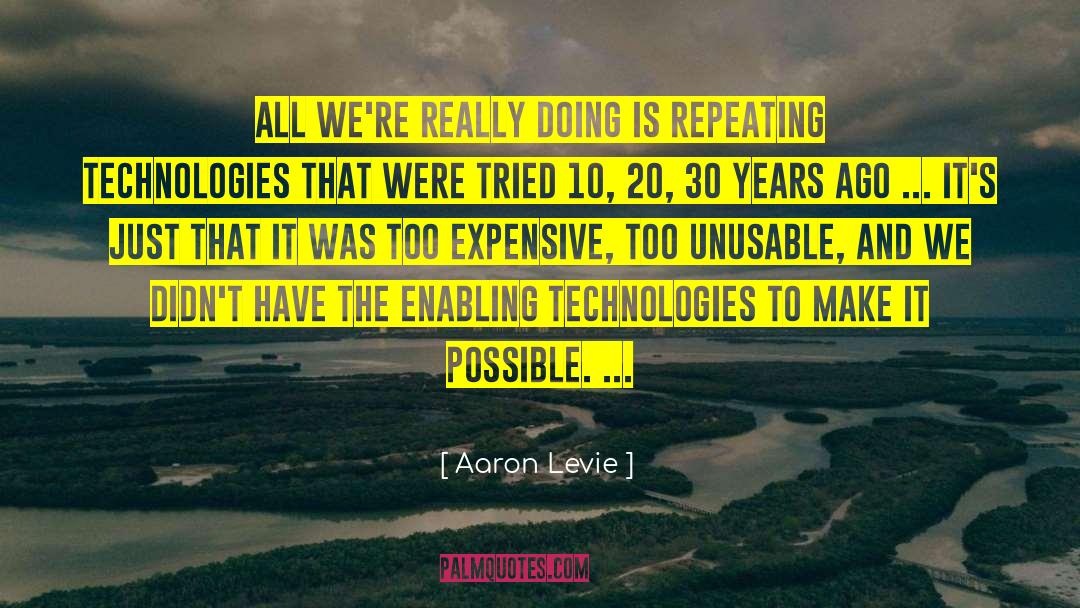 Great Technology quotes by Aaron Levie