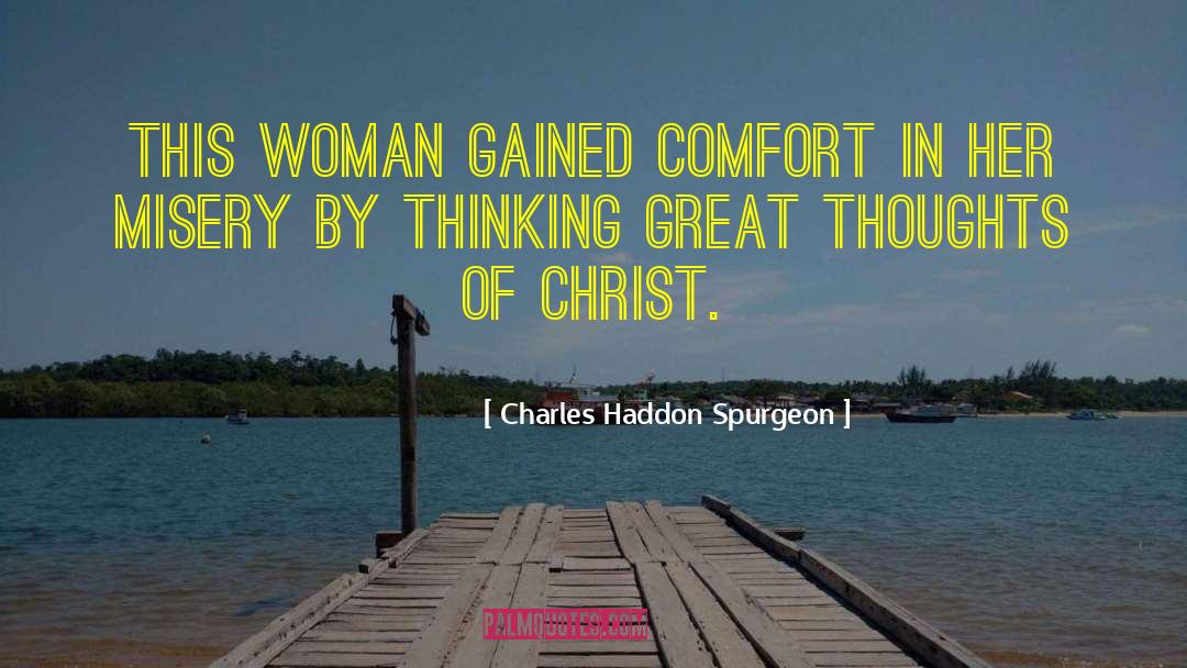 Great Thoughts quotes by Charles Haddon Spurgeon