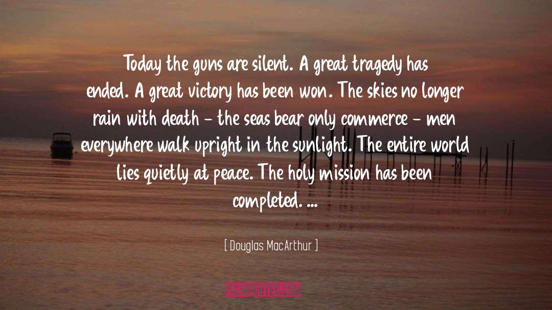 Great Tragedy quotes by Douglas MacArthur