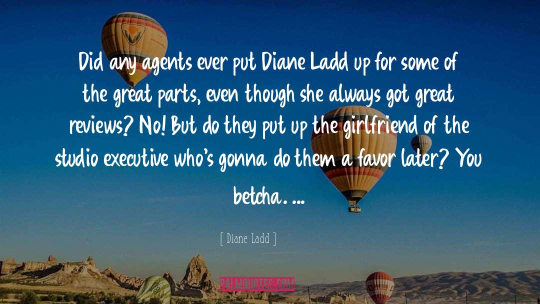 Great Tragedy quotes by Diane Ladd