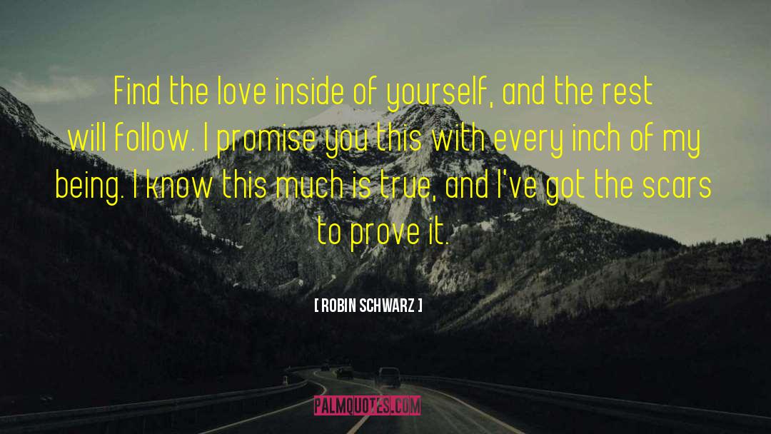 Great True Love quotes by Robin Schwarz